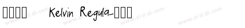 方正姚体   Kelvin Regula字体转换